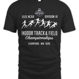 Division III Indoor Track & Field Final Champion T Shirt