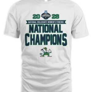 Notre Dame 2026 NCAA Women’s Fencing Champions T-Shirt Hoodie