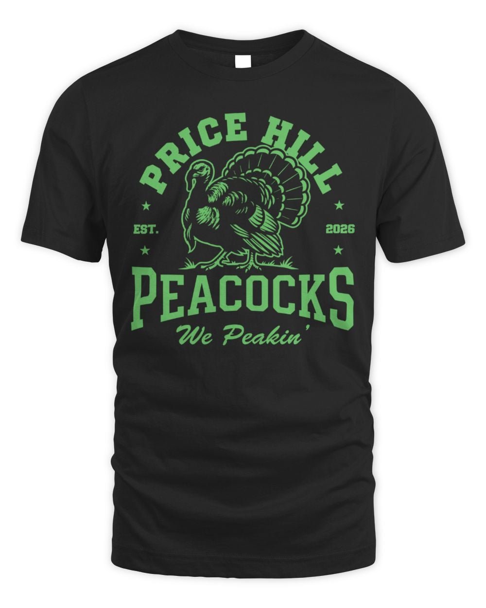 Price Hill Peacocks We Peakin Est 2026 Shirt