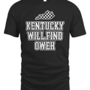 Kentucky Will Find Oweh T Shirt