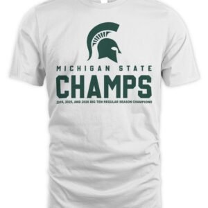 Michigan State Spartans Back-To-Back-To-Back Big Ten Champs 2026 T-Shirt Hoodie