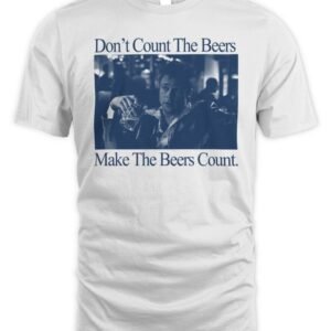 Old Row Make The Beers Count Durden T Shirt