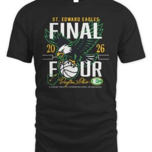 St Edward Basketball 2026 Final 4 T Shirt