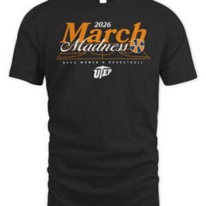 UTEP Miners NCAA Women's Basketball March Madness 2026 T-Shirt