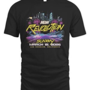 AEW Revolution Sunday March 15 2026 Event Los Angeles CA T-Shirt