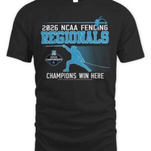 2026 NCAA National Collegiate Fencing Regionals T-Shirt Hoodie