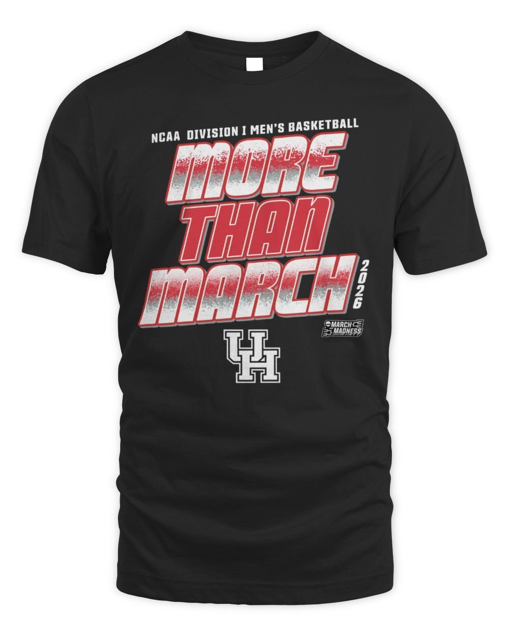 Houston Cougars 2026 NCAA Division I Men's Basketball More Than March T Shirt