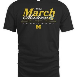 Michigan Wolverines NCAA Women's Basketball March Madness 2026 T-Shirt