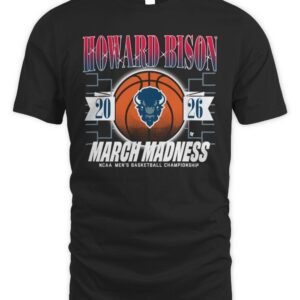 Howard Bison MBB 2026 March Madness T Shirt