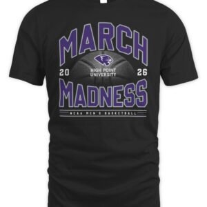 High Point NCAA Men's Basketball March Madness 2026 T-Shirt