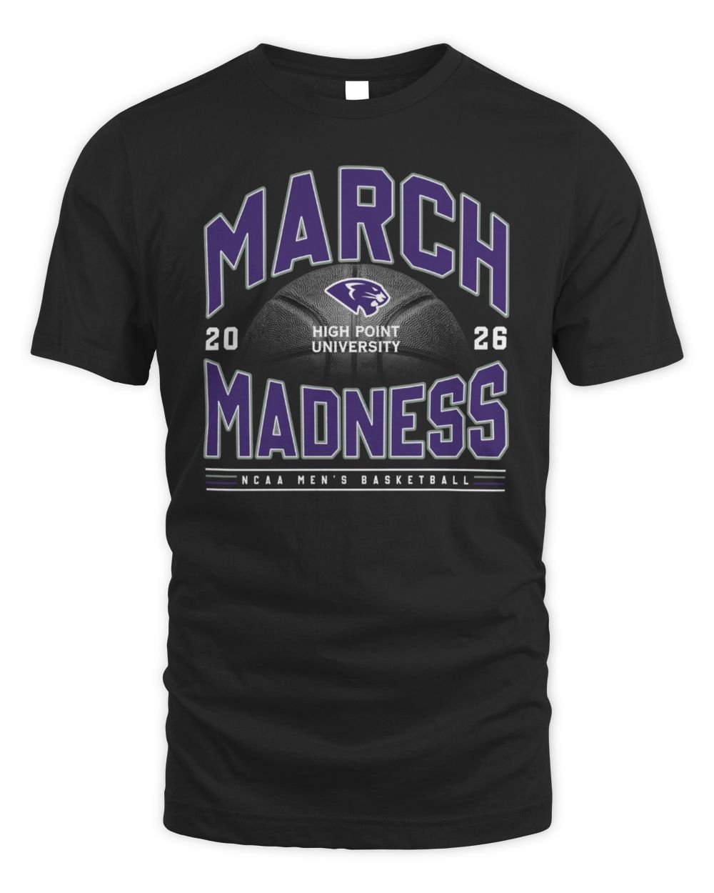High Point NCAA Men's Basketball March Madness 2026 T-Shirt