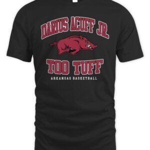 Darius Acuff Jr Arkansas Razorbacks Too Tuff T Shirt