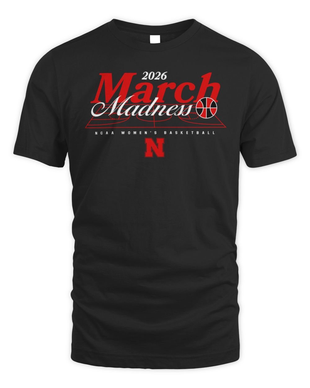 Nebraska NCAA Women's Basketball March Madness 2026 T-Shirt