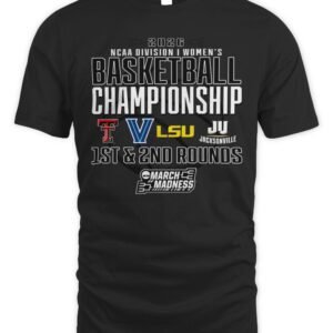 NCAA DI Women's Basketball 1st/2nd Rounds Baton Rouge, LA Champion Jersey T Shirt